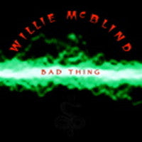 WILLIE McBLIND - JON CATLER - BAD THING - FREENOTE - 901 - CD