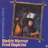 DIEDRE MURRAY and FRED HOPKINS - STRINGOLOGY - BLACKSAINT - 120143 - CD