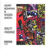 ADAM BOHMAN and  ROGER SMITH - REALITY FANDANGO - EMANEM - 4135 - CD
