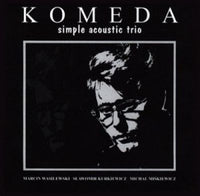 KOMEDA -  SIMPLE ACOUSTIC TRIO - GOWI - 22 - CD