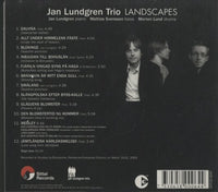 JAN LUNDGREN - Trio - MATTIAS SVENSSON - MORTEN LUND  - LANDSCAPES - SITTEL 9297 CD