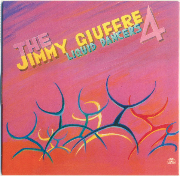 JIMMY GIUFFRE - LIQUID DANCERS - SOULNOTE - 121158 - LP