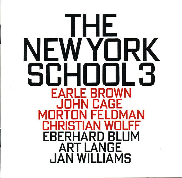 NEW YORK SCHOOL - NEW YORK SCHOOL 3 - Earl Brown - John Cage - Morton Feldman - Christian Wolff - HATART - 6176 CD