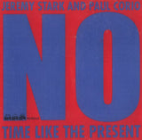 JEREMY STARK - PAUL CORIO - NO TIME LIKE THE PRESENT - RENTCONTROL - 10 - CDR