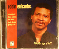 ROBIN EUBANKS - WAKE UP CALL - SIROCCO - 1001 - CD