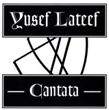 YUSEF LATEEF - CANTATA - YAL - 10 - CD