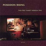 WADE MIKKOLA - trio - POSEIDON RISING - AMK - 1002 - CD