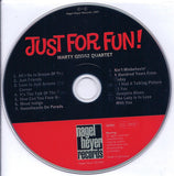 MARTY GROSZ 4tet - JUST FOR FUN - NAGELHEYER - 39 CD