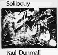 PAUL DUNMALL - SOLILOQUY - MATCHLESS - 15 - CD