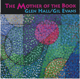 GLEN HALL - GIL EVANS - MOTHER OF THE BOOK - INRESPECT - 39302 - CD