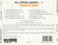 BILL PERKINS - FRAME OF MIND - INTERPLAY - 8612 - CD