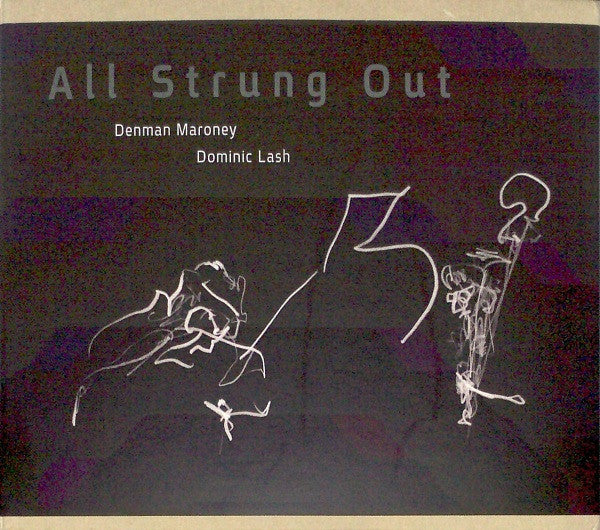 DENMAN MARONEY - DOMINIC LASH - ALL STRUNG OUT - KADIMA - 35 - CD