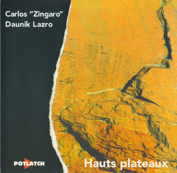DAUNIK LAZRO -  CARLOS ZINGARO  - HAUTS PLATEAUX - POTLATCH - 498 - CD