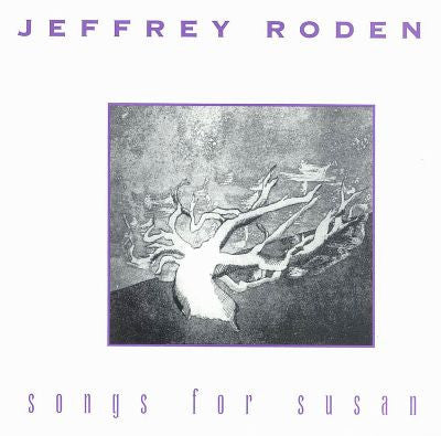 JEFFREY RODEN - SONGS FOR SUSAN - BIGTREE - 2 - CD