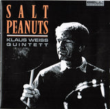 Klaus Weiss Quintet  – Salt Peanuts -BELL 84018 CD