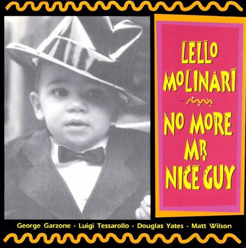 LELLO MOLINARI - NO MORE MR. NICE GUY - ACCURATE - 4501 - CD