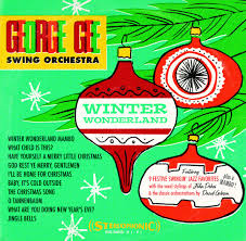 GEORGE GEE - Swing Orchestra - WINTER WONDERLAND - GEE 2023 CD