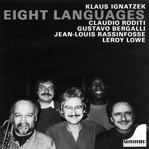 KLAUS IGNATZEK - w/ Claudio Roditi - EIGHT LANGUAGES - SEPTEMBER 5108 CD