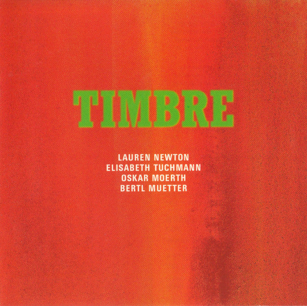 TIMBRE : LAUREN NEWTON - ELISABETH TUCHMANN - OSKAR MOERTH - BERTL MUETTER -  LEO - 221 - CD
