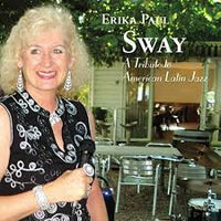 ERIKA PAUL - SWAY : A Tribute to American Latin Jazz - JAZZQ - 20 - CD