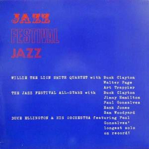 Various Artist: Willie THE LION Smith - Duke Ellington - JAZZ FESTIVAL JAZZ (JULY 28 1956) - QUEEN - 44 - LP