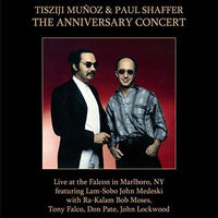 Tisziji Munoz - Paul Shaffer - The Anniversary Concert - - ANAMIMUSIC 44 DVD