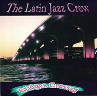 LATIN JAZZ CREW - BRIDGES CROSSED - SUNSET - 1953 - CD