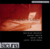 LACUNA : MARKUS BECKER - PETER BOLTE - JOHN SCHRODER - PAUL IMM  - BELLAPHON - 45043 - CD