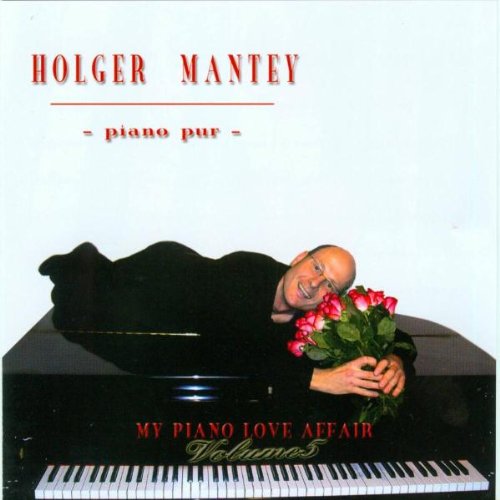 HOLGER MANTEY - MY PIANO LOVE AFFAIR  - KONNEX - 5218 - CD