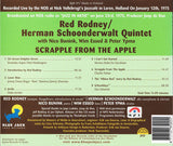 RED RODNEY - HERMAN SCHOONDERWALT - QUARTET - SCRAPPLE FROM THE APPLE - BLUEJACK - 17 - CD