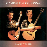 FRANK GAMBALE (acoustic/electric guitar) AND MAURIZIO COLONNA (classical guitar)  - IMAGINERY SUITE - WOMBAT 7010 CD