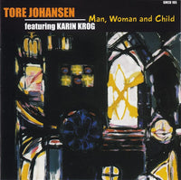 TORE JOHANSEN - featuring: Karin Krog - MAN, WOMAN AND CHILD - GEMINI - 105 - CD