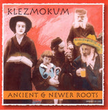 KLEZMOKUM - ANCIENT + NEWER ROOTS - BVHAAST - 1205 - CD
