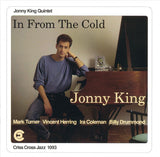 JONNY KING - IN FROM THE COLD - CRISSCROSS - 1093 - CD