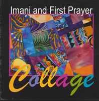 IMANI and FIRST PRAYER - COLLAGE  -IFP 0197 CD