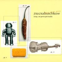 ZSAZSA BUSCHKOW - JUNGS WE GONNA GET TROUBLE - TRAUMTON - 2405 - CD