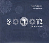JOHN WOLF BRENNAN - SONJA MORGENEGG - TONY MAJDALANI - SOOON - YOUCHZ NOW - NARRENSCHIFF 2019137 CD