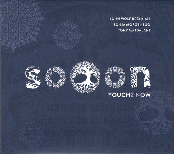 JOHN WOLF BRENNAN - SONJA MORGENEGG - TONY MAJDALANI - SOOON - YOUCHZ NOW - NARRENSCHIFF 2019137 CD