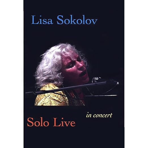 LISA SOKOLOV - SOLO LIVE in Concert - LAUGHINGHORSE 1013 DVD