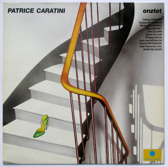 PATRICE CARATINI - ONZTET - LABELBLEU 6509 LP