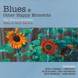 THE BARONE BROTHERS - BLUES AND OTHER HAPPY MOMENTS - feat: Shelly Manne - Tom Scott - Alex Acuna - RHUBARD