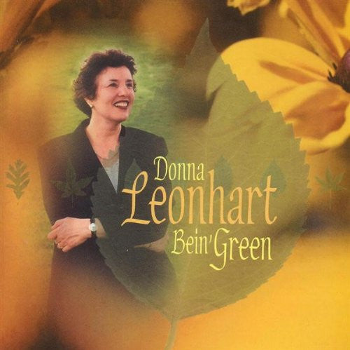 DONNA LEONHART - BEIN' GREEN - SUNNYSIDE - 1097 - CD