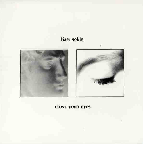 LIAM NOBLE - CLOSE YOUR EYES - FMR - 25 - CD