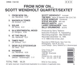 SCOTT WENDHOLT - FROM NOW ON - CRISSCROSS - 1123 - CD