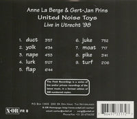 ANNE LA BERGE - GERTJAN PRINS - UNITED NOISE TOYS LIVE IN UTRECH 1998 - XORFIELD - 8 - CD