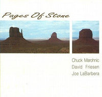 CHUCK MAROHNIC - DAVID FRIESEN - JOE LABARBERA - PAGES OF STONE - ITM - 970064 - CD