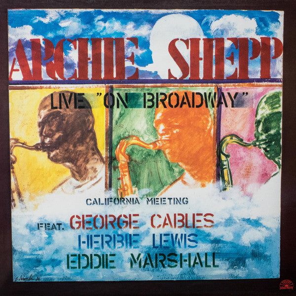 ARCHIE SHEPP - CALIFORNIA MEETING LIVE ON BROADWAY - SOULNOTE - 121122 - CD