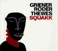 CHRISTOF THEWES - JAN RODER - MICHAEL GRIENER - SQUAKK - JAZZWERKSTATT - 46 - CD