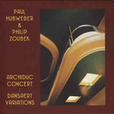 PAUL HUBWEBER and  PHILIP ZOUBEK -  DANSAERT VARIATIONS: ARCHIDUC CONCERT - EMANEM - 5011 - CD