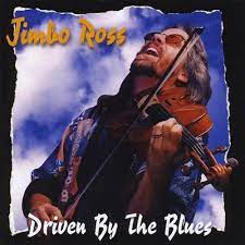 JIMBO ROSS - DRIVEN BY THE BLUES - RHOMBUS - 8007 - CD